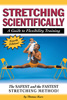 Stretching Scientifically: A Guide to Flexibility Training